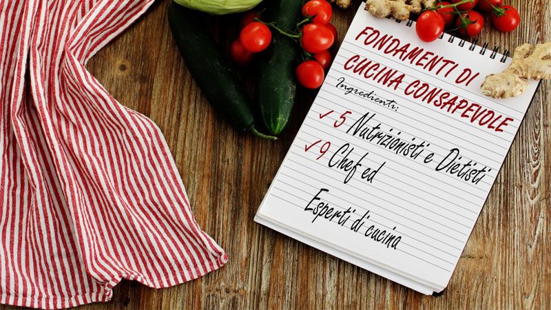 Fondamenti di cucina consapevole